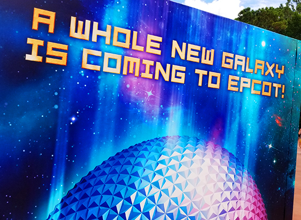 "A Whole New Galaxy is coming to Epcot" sign